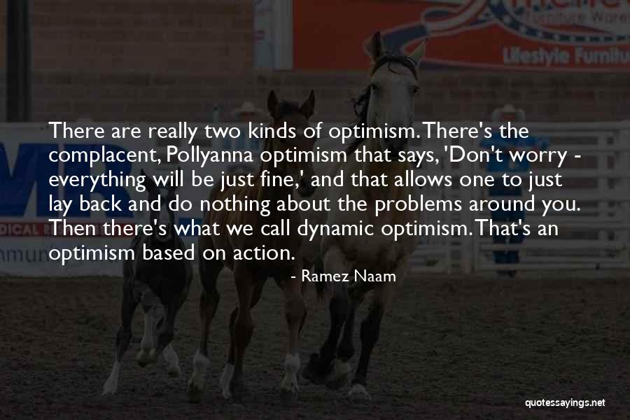 Worry About Nothing Quotes By Ramez Naam Worry About Nothing Quotes By Ramez Naam