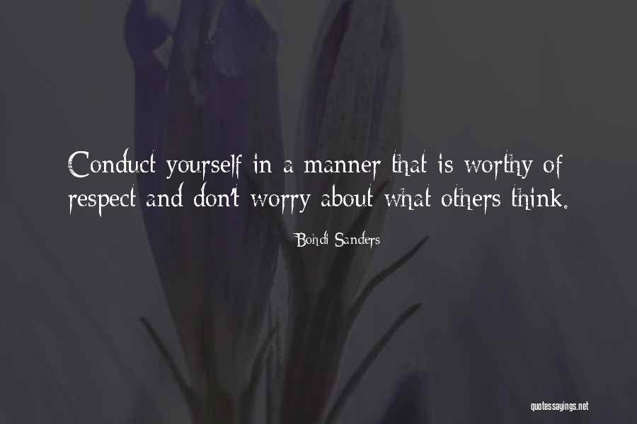 Worry About Yourself Quotes By Bohdi Sanders Worry About Yourself Quotes By Bohdi Sanders