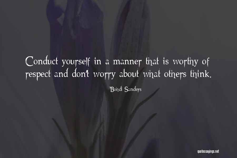 Worry About Yourself Quotes By Bohdi Sanders