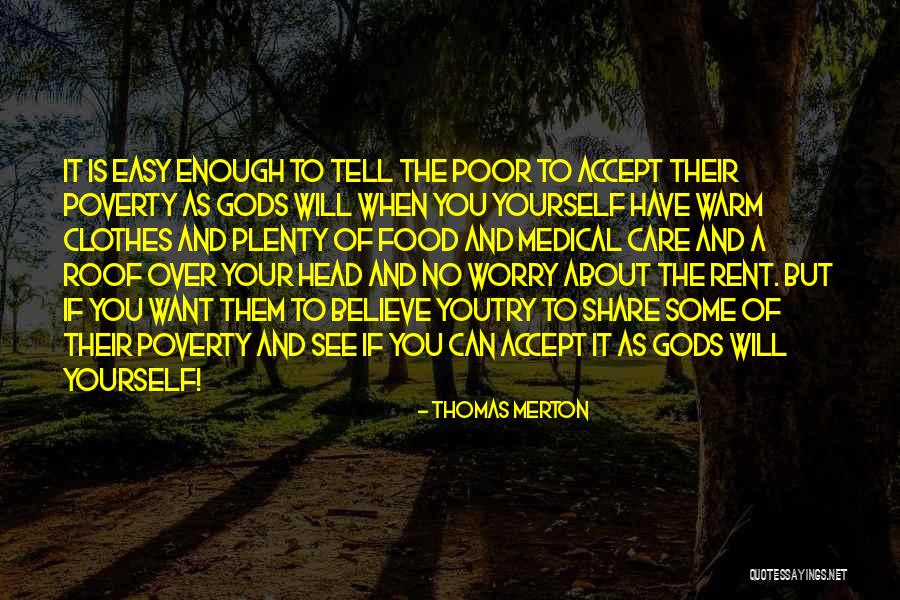 Worry About Yourself Quotes By Thomas Merton