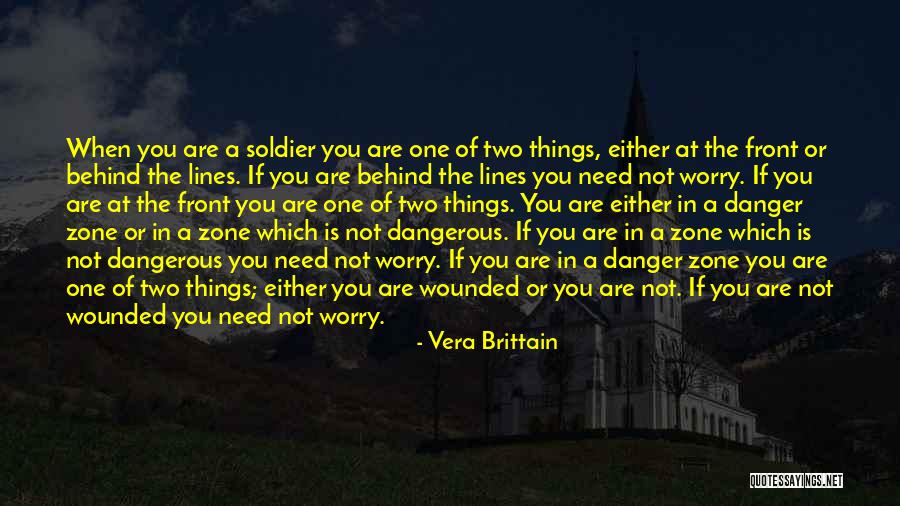 Worry Is Dangerous Quotes By Vera Brittain