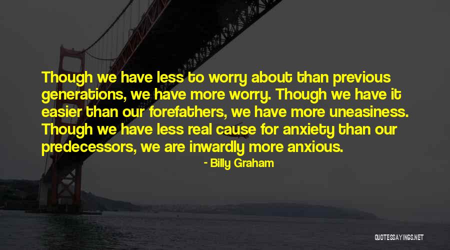 Worry Less Quotes By Billy Graham Worry Less Quotes By Billy Graham
