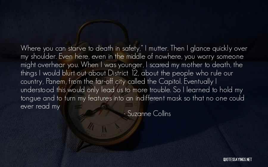Worry Less Quotes By Suzanne Collins Worry Less Quotes By Suzanne Collins