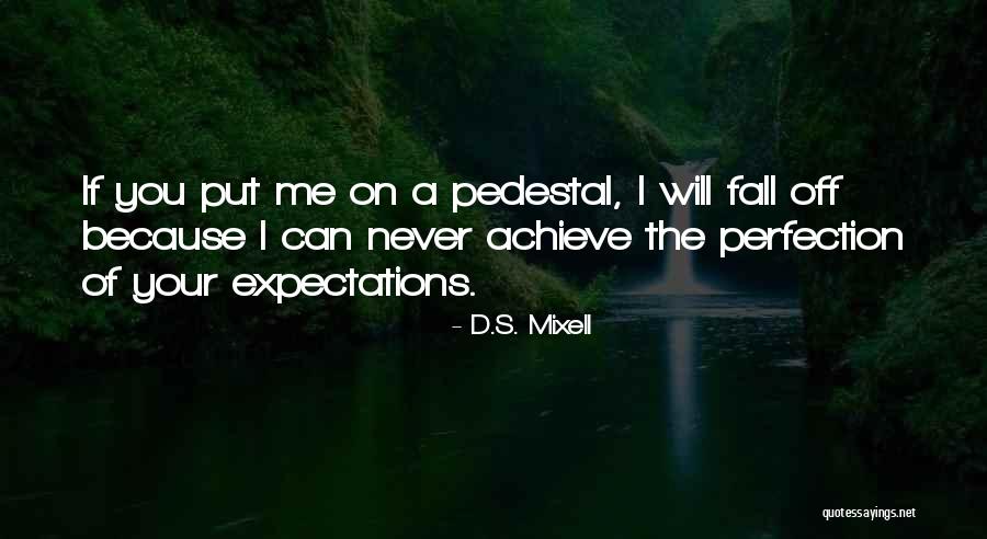 Worry Love Quotes By D.S. Mixell Worry Love Quotes By D.S. Mixell