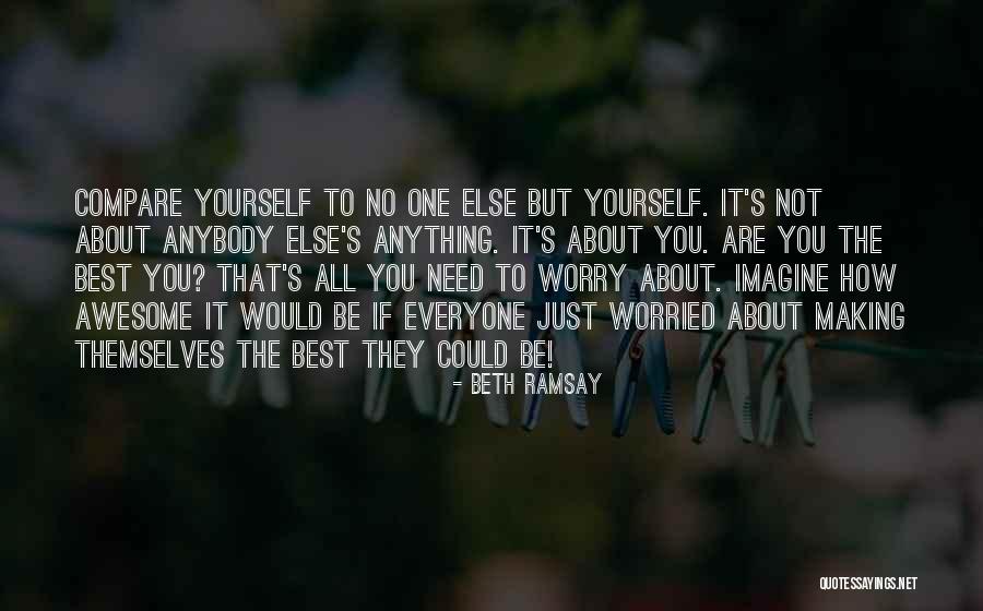 Worry Quotes By Beth Ramsay Worry Quotes By Beth Ramsay