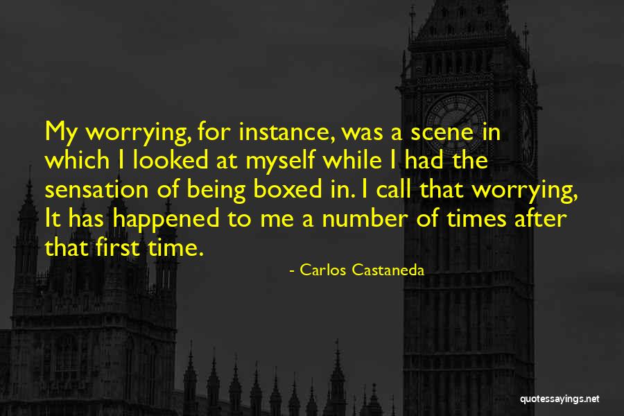 Worry Quotes By Carlos Castaneda Worry Quotes By Carlos Castaneda