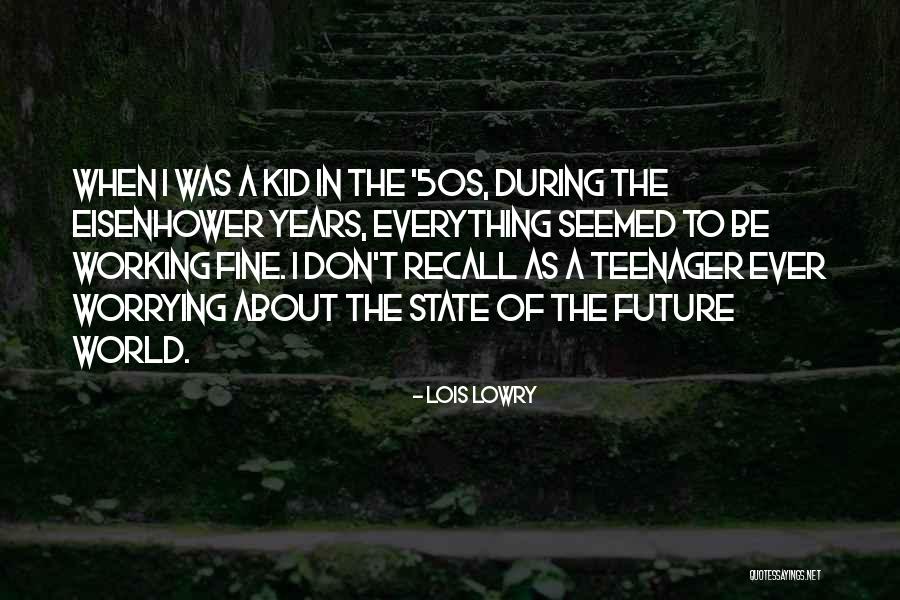 Worrying About Future Quotes By Lois Lowry Worrying About Future Quotes By Lois Lowry