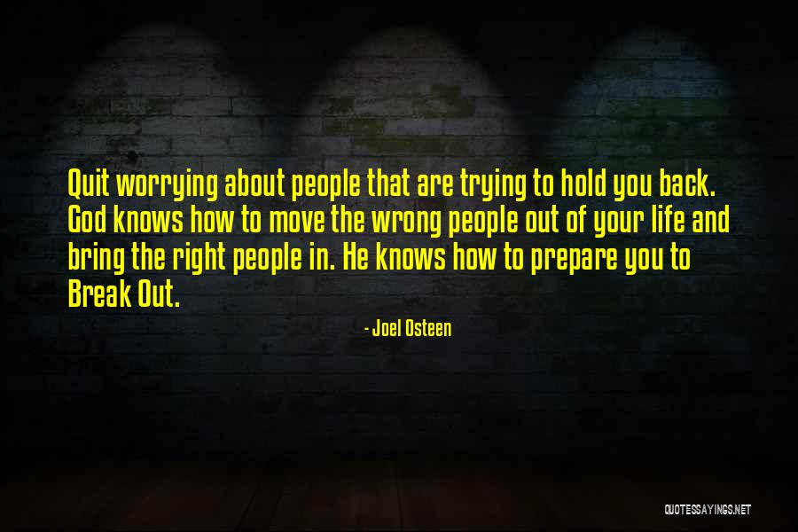 Worrying About The Wrong Things Quotes By Joel Osteen