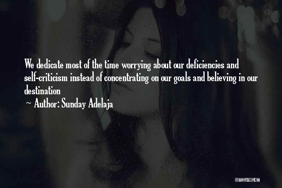 Worrying About Yourself Instead Of Others Quotes By Sunday Adelaja