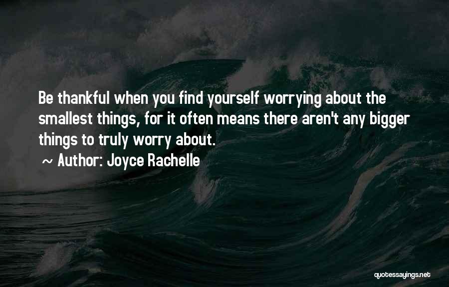 Worrying And Anxiety Quotes By Joyce Rachelle