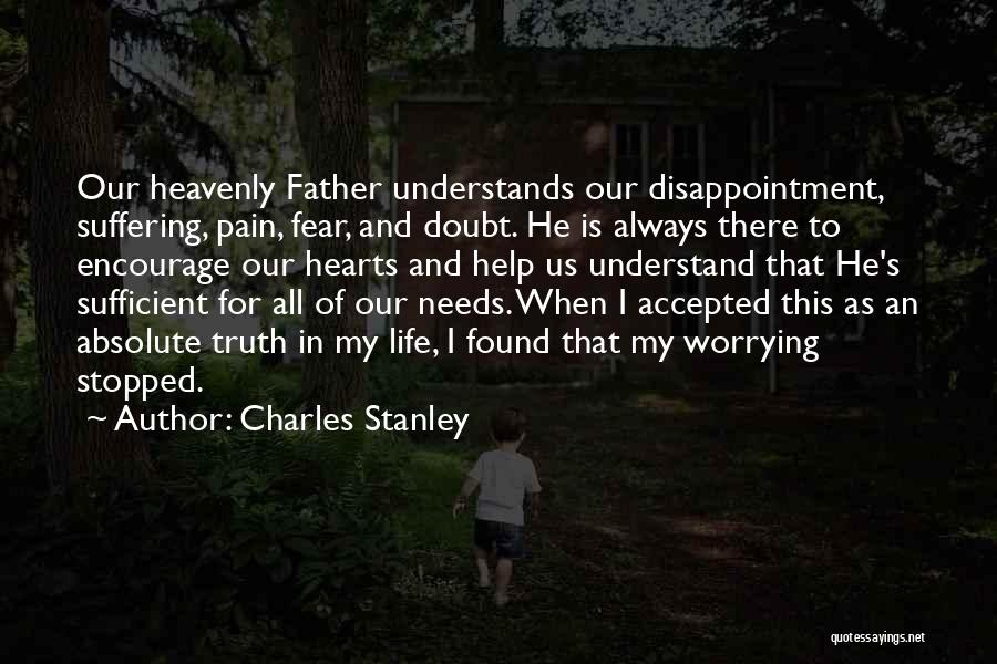 Worrying And God Quotes By Charles Stanley