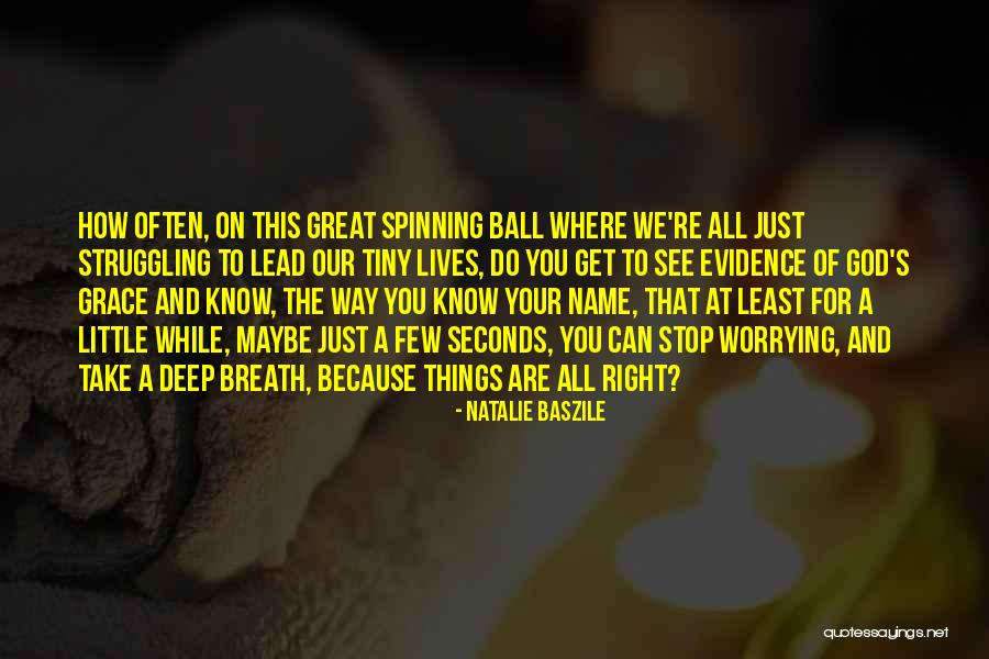 Worrying And God Quotes By Natalie Baszile Worrying And God Quotes By Natalie Baszile