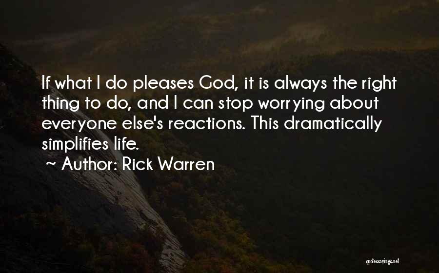 Worrying And God Quotes By Rick Warren