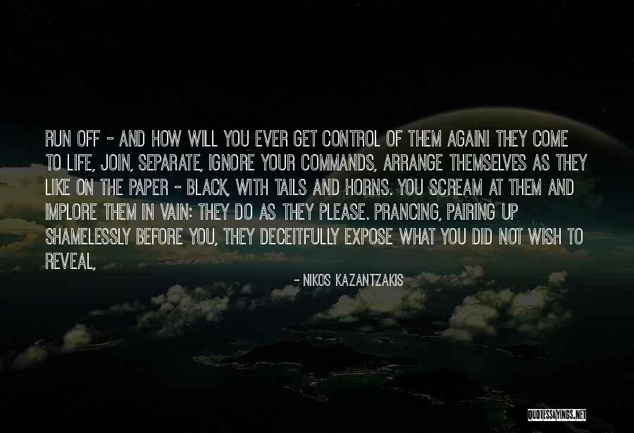 Worschicken Quotes By Nikos Kazantzakis Worschicken Quotes By Nikos Kazantzakis
