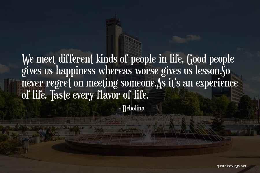 Worse Life Quotes By Debolina Worse Life Quotes By Debolina