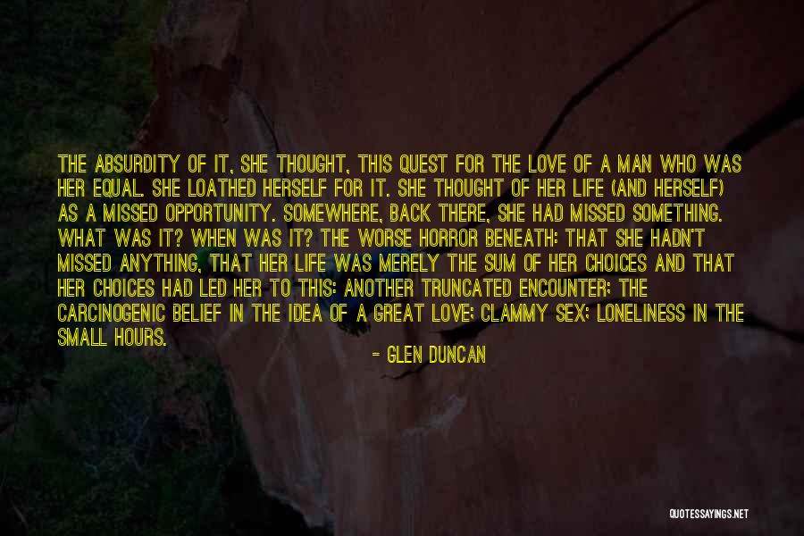 Worse Life Quotes By Glen Duncan Worse Life Quotes By Glen Duncan
