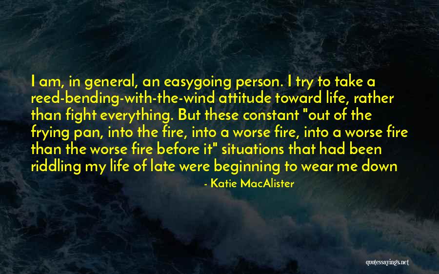 Worse Life Quotes By Katie MacAlister Worse Life Quotes By Katie MacAlister