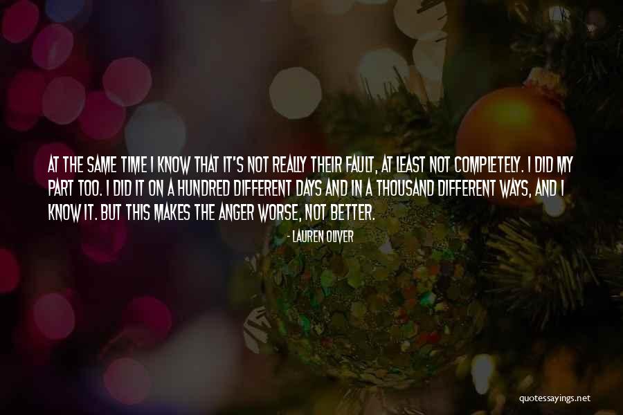 Worse Life Quotes By Lauren Oliver Worse Life Quotes By Lauren Oliver