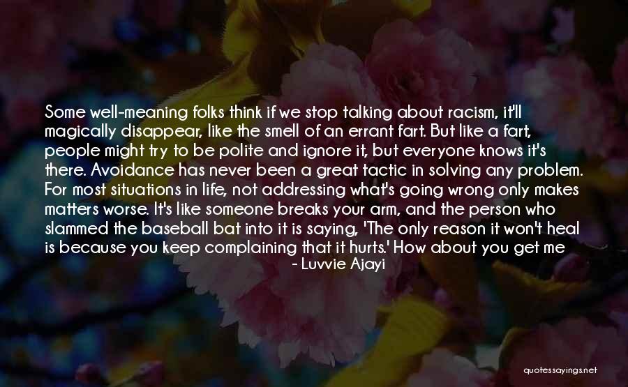 Worse Life Quotes By Luvvie Ajayi Worse Life Quotes By Luvvie Ajayi