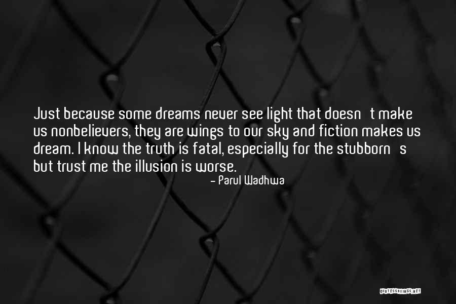 Worse Life Quotes By Parul Wadhwa Worse Life Quotes By Parul Wadhwa