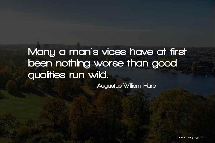 Worse Than A Good Man Quotes By Augustus William Hare Worse Than A Good Man Quotes By Augustus William Hare