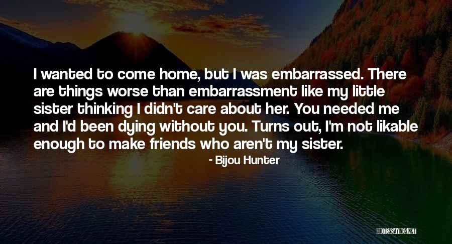 Worse Than Dying Quotes By Bijou Hunter Worse Than Dying Quotes By Bijou Hunter