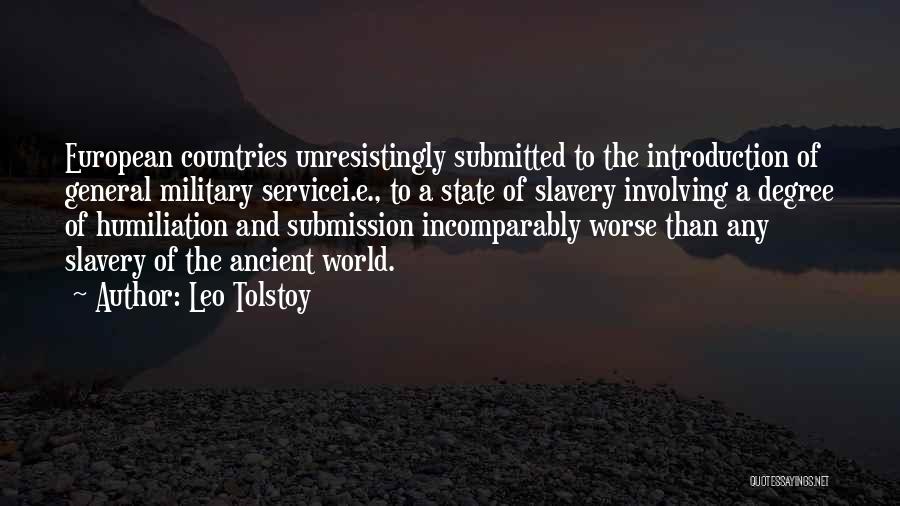 Worse Than Slavery Quotes By Leo Tolstoy