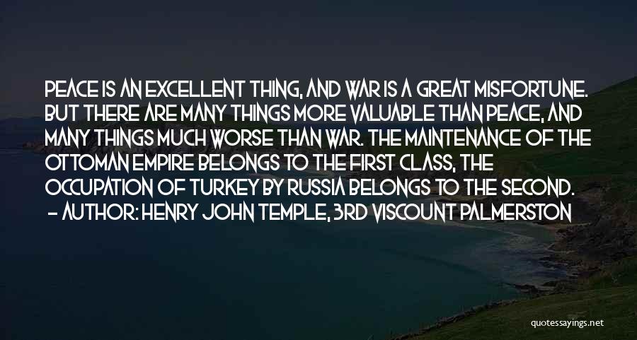 Worse Than War Quotes By Henry John Temple, 3rd Viscount Palmerston