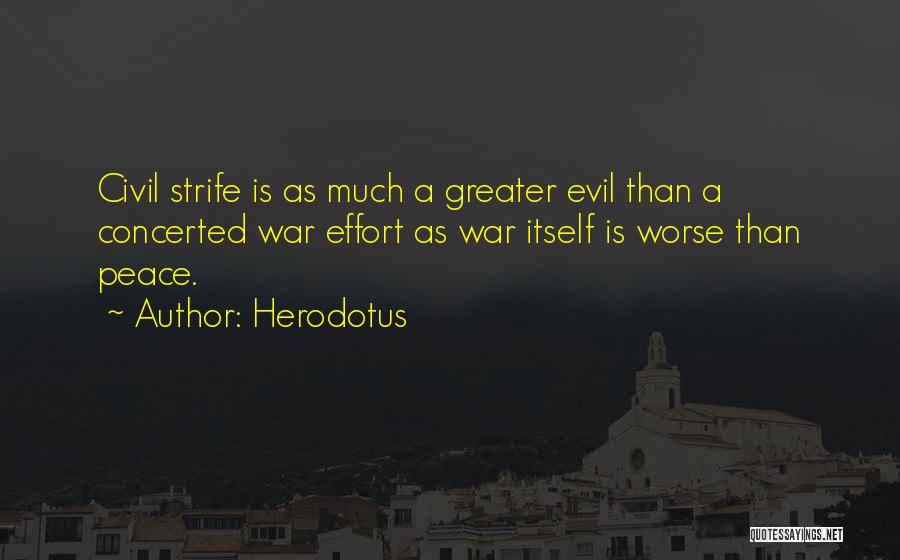 Worse Than War Quotes By Herodotus