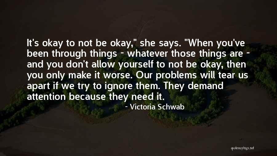 Worse Things Quotes By Victoria Schwab Worse Things Quotes By Victoria Schwab