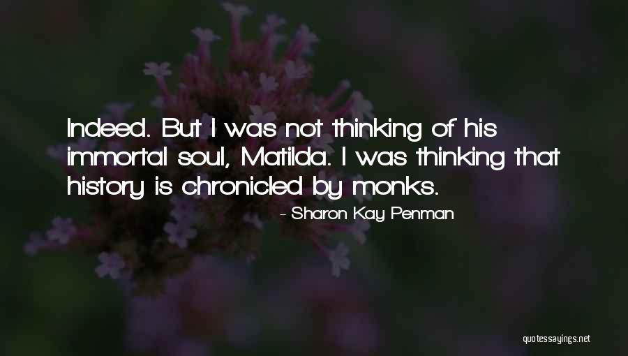 Worsening Depression Quotes By Sharon Kay Penman Worsening Depression Quotes By Sharon Kay Penman
