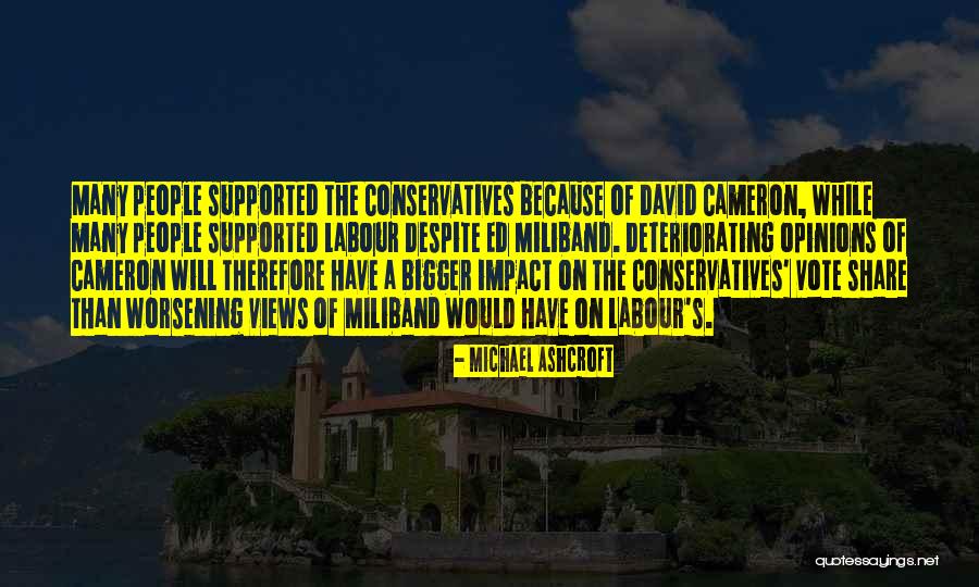 Worsening Quotes By Michael Ashcroft Worsening Quotes By Michael Ashcroft