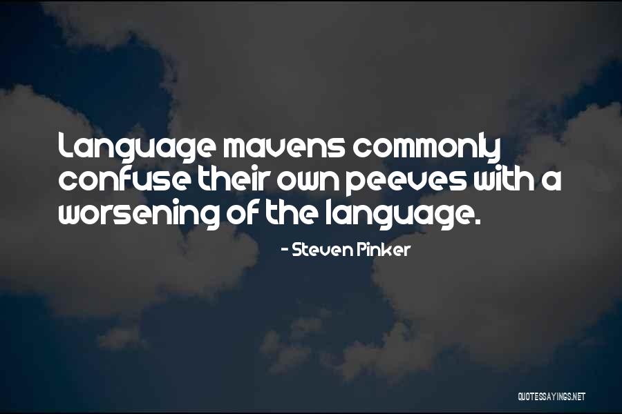 Worsening Quotes By Steven Pinker Worsening Quotes By Steven Pinker