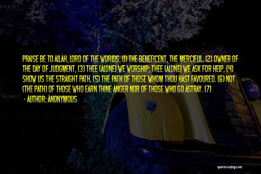 Worship Allah Quotes By Anonymous