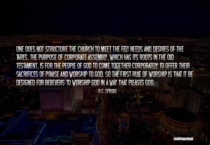 Worship Assembly Quotes By R.C. Sproul Worship Assembly Quotes By R.C. Sproul