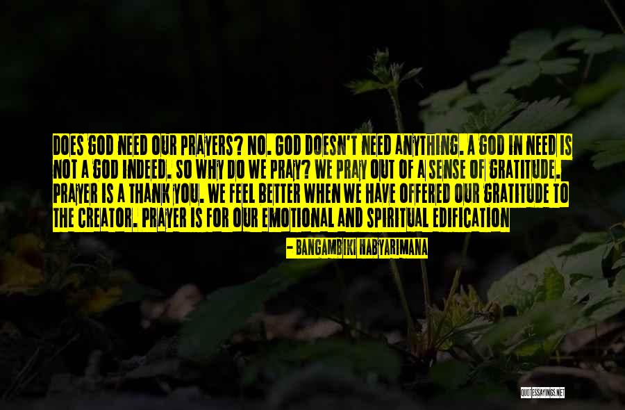 Worship For Prayer Quotes By Bangambiki Habyarimana Worship For Prayer Quotes By Bangambiki Habyarimana