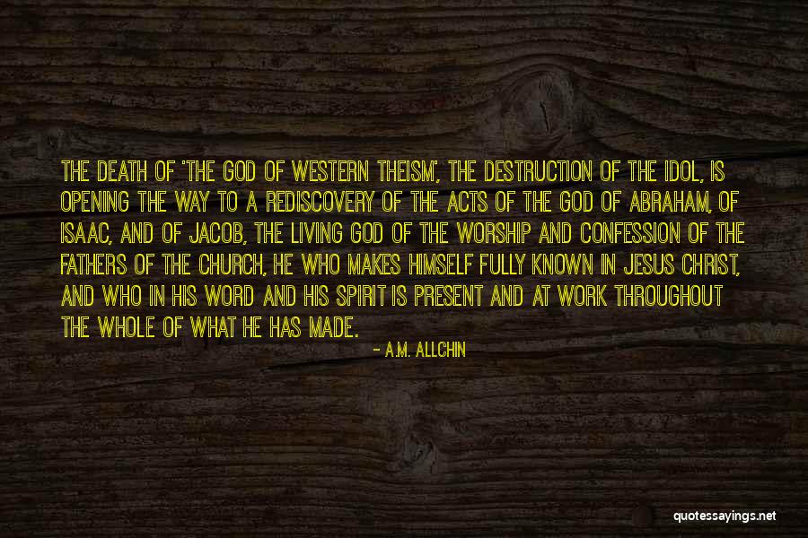 Worship Jesus Quotes By A.M. Allchin Worship Jesus Quotes By A.M. Allchin