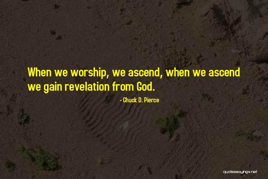 Worship Jesus Quotes By Chuck D. Pierce Worship Jesus Quotes By Chuck D. Pierce