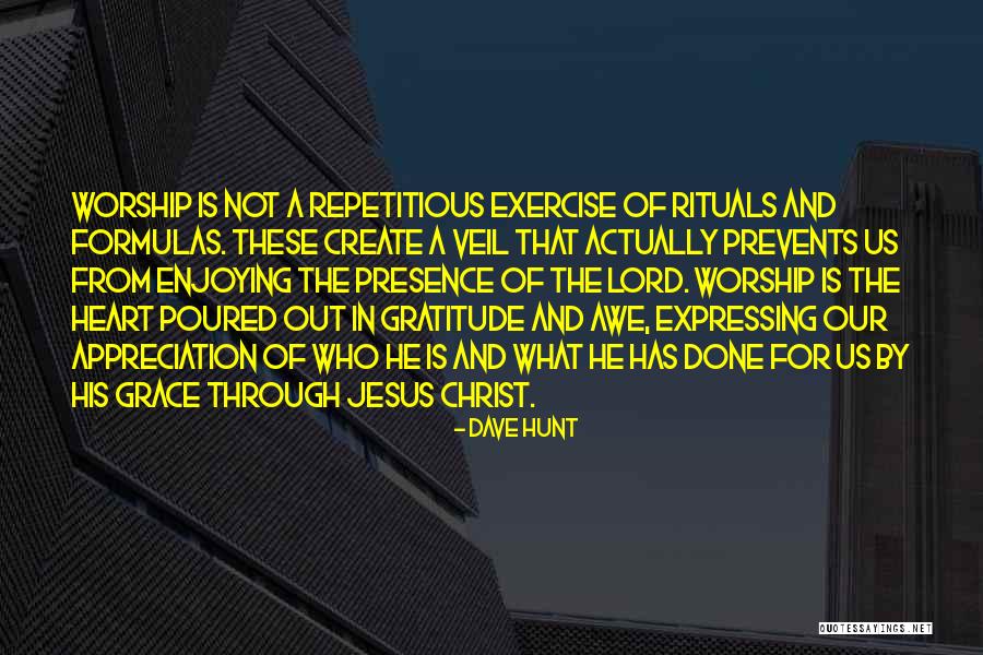 Worship Jesus Quotes By Dave Hunt Worship Jesus Quotes By Dave Hunt