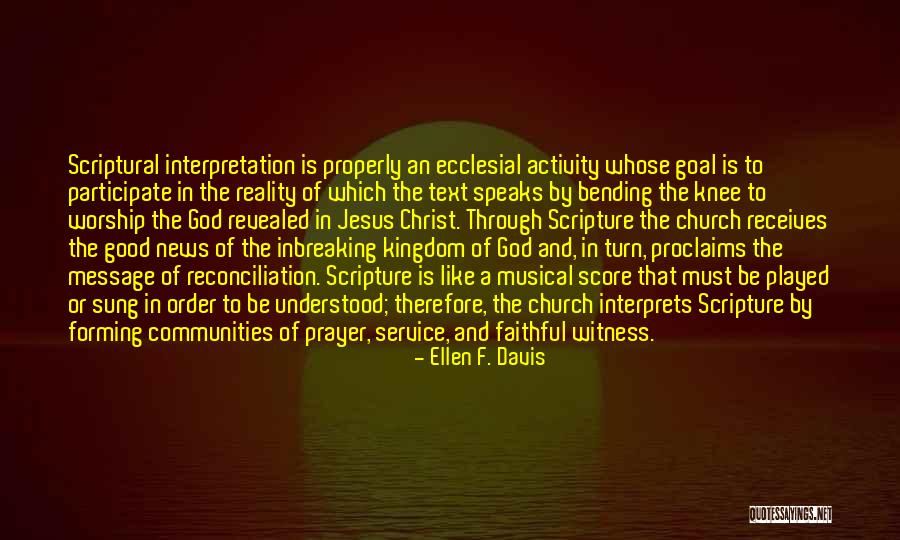 Worship Jesus Quotes By Ellen F. Davis Worship Jesus Quotes By Ellen F. Davis