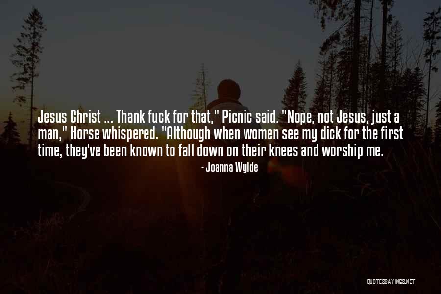 Worship Jesus Quotes By Joanna Wylde Worship Jesus Quotes By Joanna Wylde