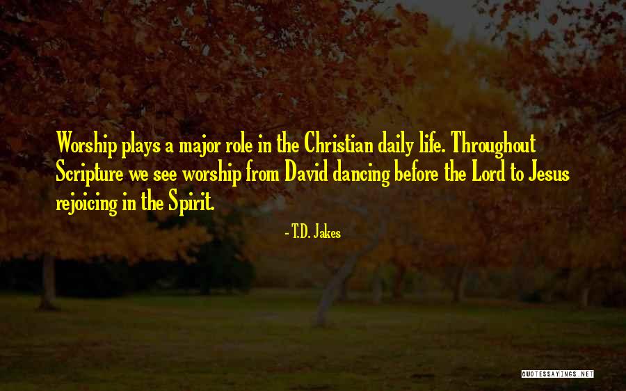 Worship Jesus Quotes By T.D. Jakes Worship Jesus Quotes By T.D. Jakes