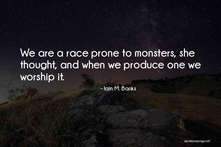 Worship Leaders Quotes By Iain M. Banks