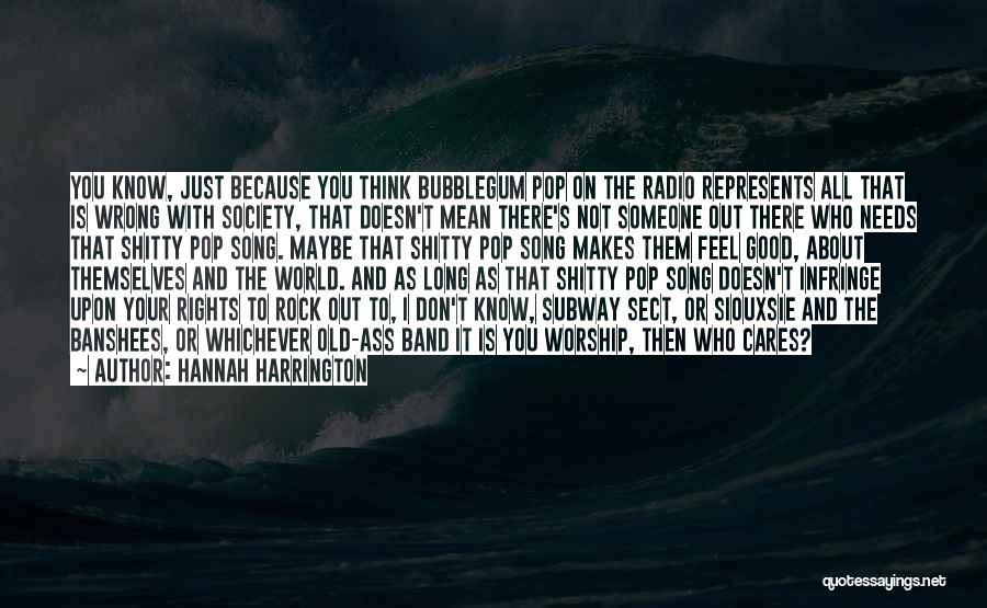 Worship Music Quotes By Hannah Harrington