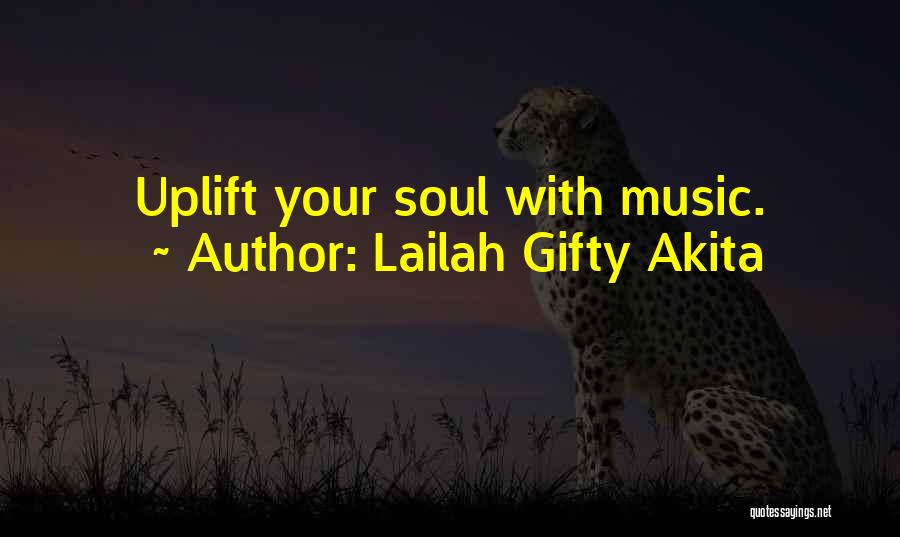 Worship Music Quotes By Lailah Gifty Akita