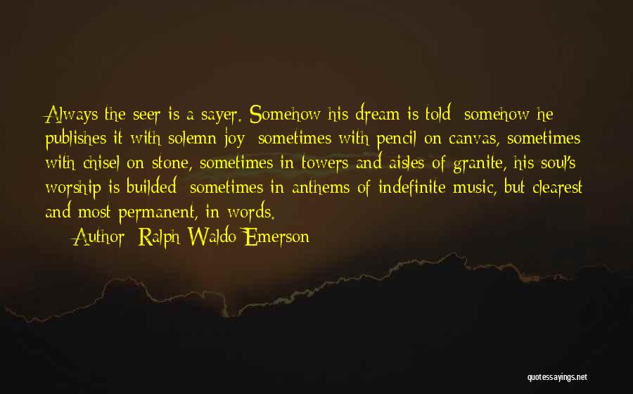 Worship Music Quotes By Ralph Waldo Emerson