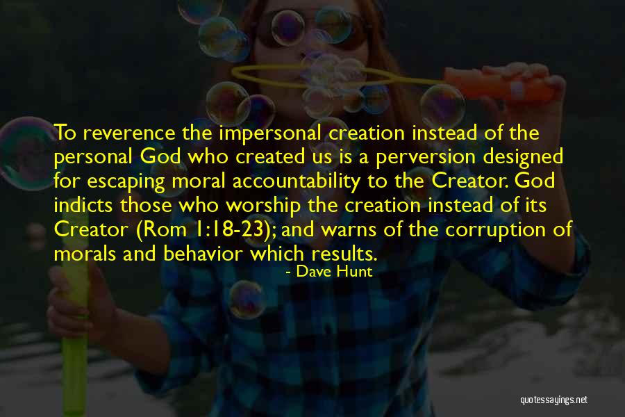 Worship Of God Quotes By Dave Hunt Worship Of God Quotes By Dave Hunt