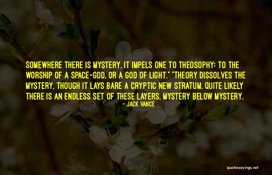 Worship Of God Quotes By Jack Vance Worship Of God Quotes By Jack Vance