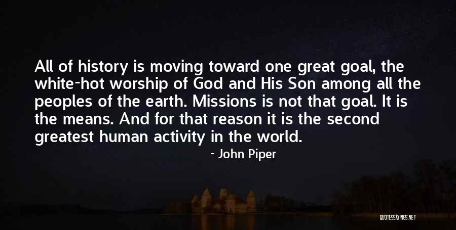 Worship Of God Quotes By John Piper Worship Of God Quotes By John Piper