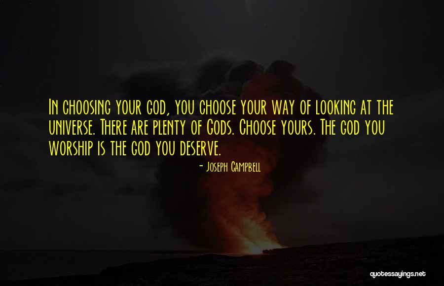 Worship Of God Quotes By Joseph Campbell Worship Of God Quotes By Joseph Campbell